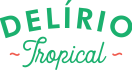 Delirio Tropical nova